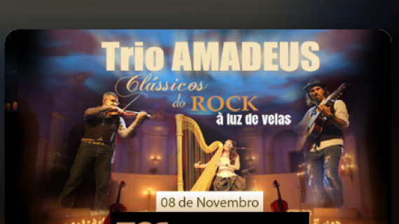 TRIO AMADEUS “CLÁSSICOS DO ROCK À LUZ